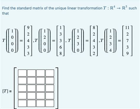 Find The Standard Matrix Of The Unique Linear