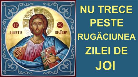 Rug Ciunea Zilei De Joi Rug Ciune Pentru A Avea Sufletul Mereu La