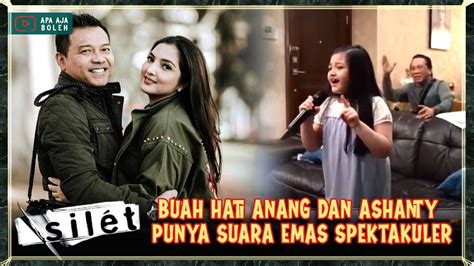 BUAH HATI ANANG DAN ASHANTY PUNYA SUARA EMAS SPEKTAKULER SILET YouTube