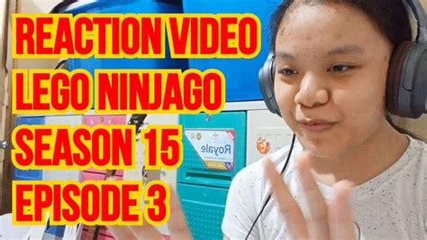 Reaction Video LEGO Ninjago Crystalized Season 15 Episode 3 The