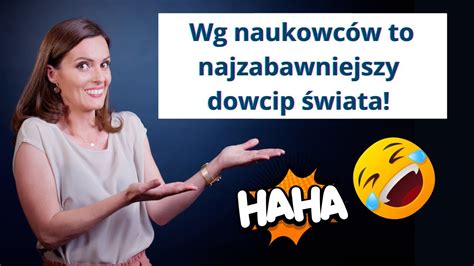 Najśmieszniejszy dowcip na świecie według naukowców YouTube