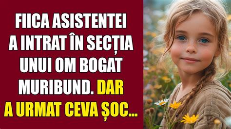 Fiica asistentei a intrat în secția unui om bogat muribund Și când la