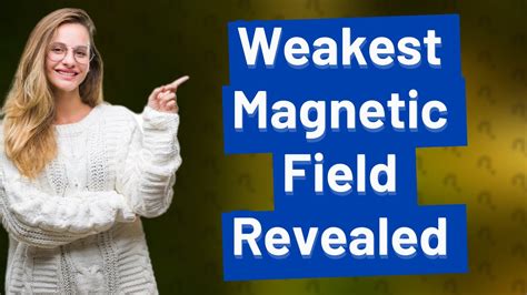 Which Planet Has The Weakest Magnetic Field YouTube