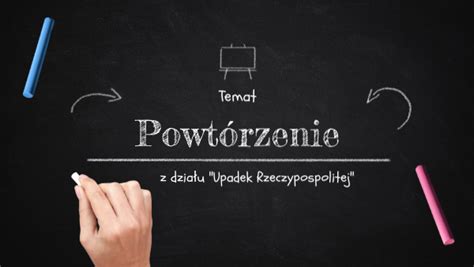 Rzeczpospolita w XVIII wieku powtórzenie wiadomości kl 6