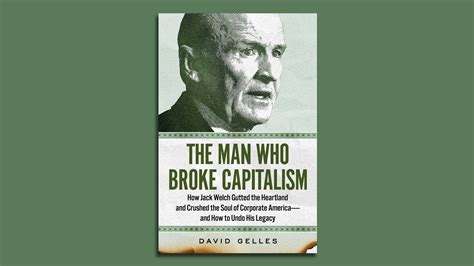 Jack Welch's questionable legacy under fire in David Gelles's book