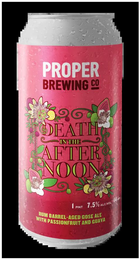 Death in the Afternoon - Proper Brewing