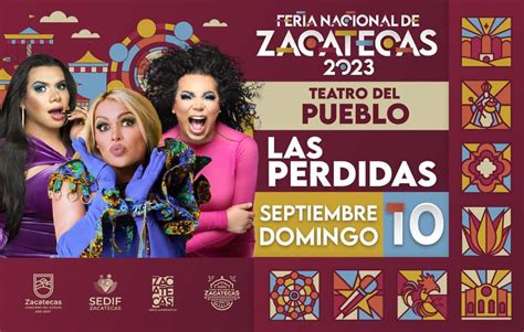 Teatro Del Pueblo Feria Nacional De Zacatecas Zacatecas