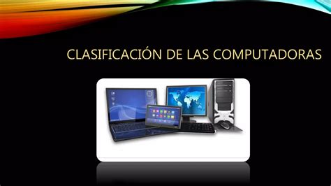 Clasificacion De Computadoras Ppt