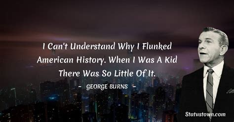 20 Best George Burns Quotes