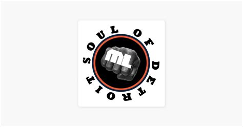 ML Soul Of Detroit A Kilpatrick Cameo June 25 2024 On Apple Podcasts