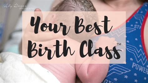 New Your Best Birth Class Dates And Locations — Birth Fort Worth