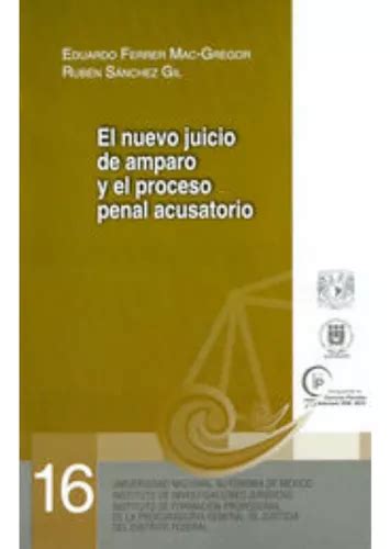 Libro Nuevo Juicio De Amparo Y El Proceso Penal Acusatorio Envío Gratis