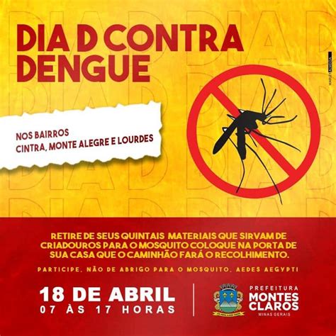 Montes Claros Dia D Regional De Combate Dengue Prefeitura Ir