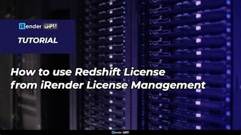 How To Use Redshift License From IRender License Management IRender