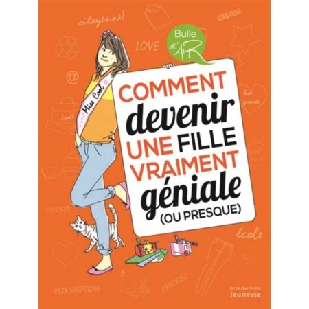 Quand une fille devient géniale ou presque Les enfants à la page