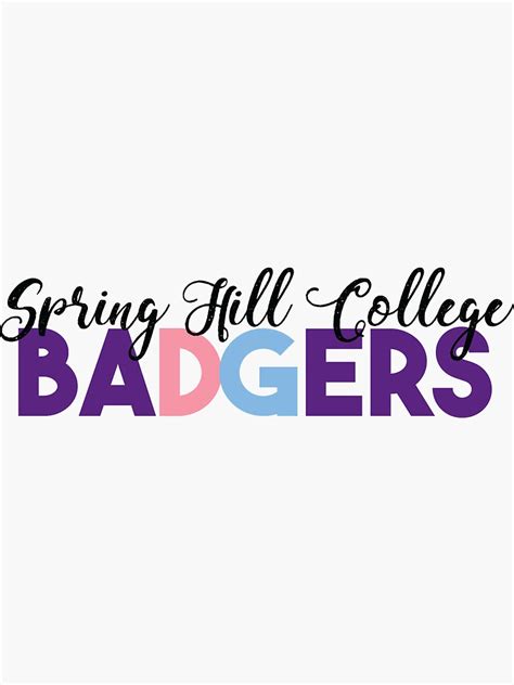 "Spring Hill College BaDGers" Sticker for Sale by hharvey57 | Redbubble