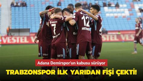 MAÇ SONUCU Trabzonspor 1 0 Adana Demirspor