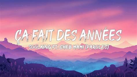 Soolking Feat Cheb Mami A Fait Des Ann Es Paroles Lyrics Mix