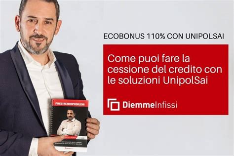 Ecobonus Con Unipolsai Come Puoi Fare La Cessione Del Credito