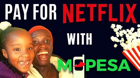 How To Pay For Netflix Using Mpesa Youtube