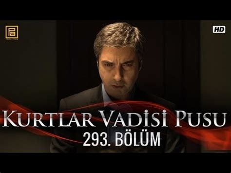 Kurtlar Vadisi Pusu B L M Izle Full Tek Part Kurtlar Vadisi Pusu