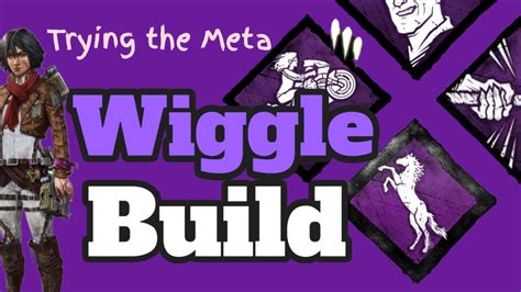 Trying The Meta Wiggle Build Dead By Daylight Youtube