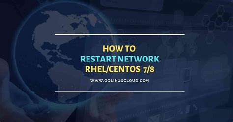 6 Different Commands To Restart Network In RHEL CentOS 7 8 GoLinuxCloud