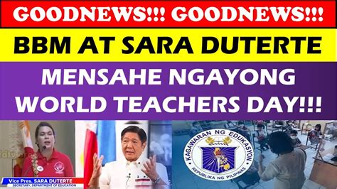 Goodnews Just In Bbm At Sara Duterte Mensahe Ngayong World