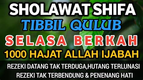 Sholawat Hari Selasa Penarik Rezeki Paling Dahsyat Sholawat Nabi