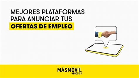 Mejores Plataformas Para Anunciar Tus Ofertas De Empleo Blog MASMOVIL