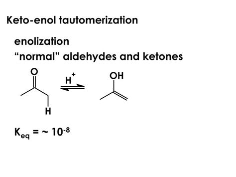 PPT - Keto-enol tautomerization PowerPoint Presentation, free download ...