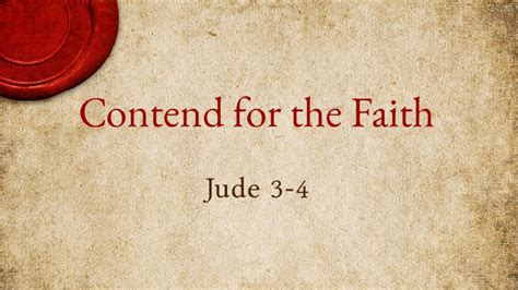 Jude 3 4 Contend For The Faith Bethlehem Baptist Church East Dublin Ga