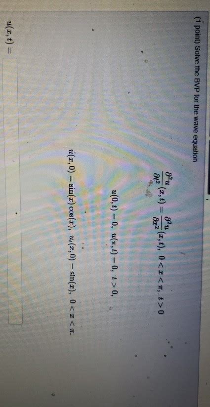 Solved Point Solve The Bvp For The Wave Equation T Chegg