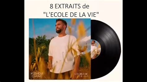 Kendji Girac Extraits De L Album L Cole De La Vie Youtube