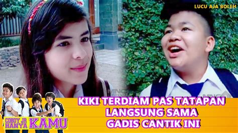 KIKI TERDIAM PAS TATAPAN LANGSUNG SAMA GADIS CANTIK INI COBOY JUNIOR