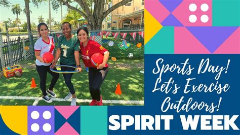 Spirit Week Ways To Exercise Doing Sports With The Kids Outdoors