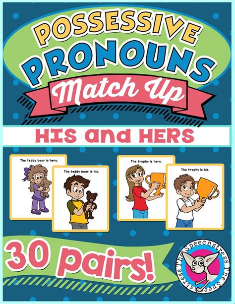 Possessive Pronouns Match Up His And Hers