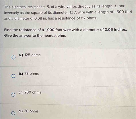 The Electrical Resistance R Of A Wire Varies Directly As Its Length