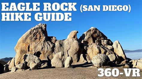 Eagle Rock Hike On The Pct San Diego 360° Vr Video Youtube