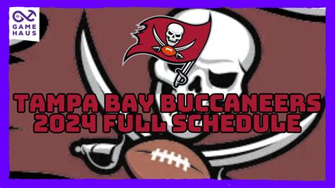 Tampa Bay Buccaneers 2024 Full Schedule