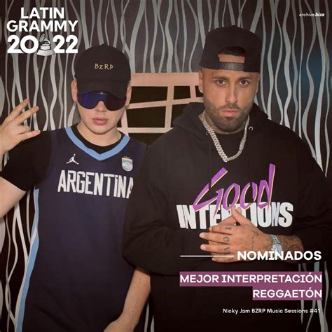 bzrp on Twitter RT archivebiza LATIN GRAMMY 2022 NOMINACIÓN Nicky