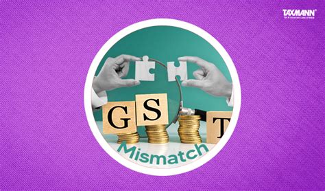 Analyzing The Mismatch In Itc Claims Between Gstr B And Gstr A