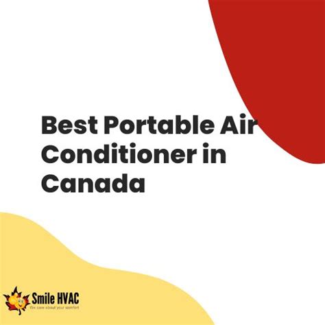 Best Portable Air Conditioner To Buy In Canada Smile Hvac