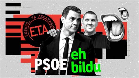 Históricos Del Psoe Critican El Pacto De Pedro Sánchez Con Bildu