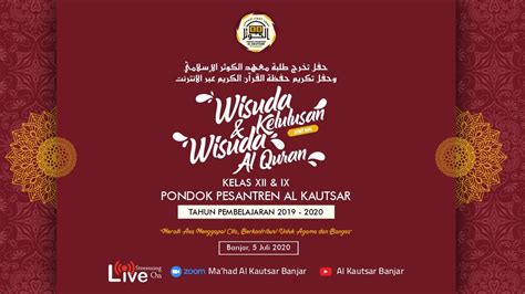 Wisuda Kelulusan Dan Wisuda Al Quran Virtual Kelas Xii Ix Pondok