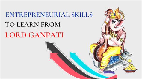 Entrepreneurial Skills To Learn From Lord Ganpati Business Plan