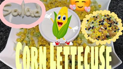 🌽corn Lettecuse Salad🥗 Youtube