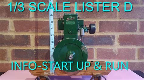 Miniature Lister D 13 Scale Start And Run Built By Phil L Youtube