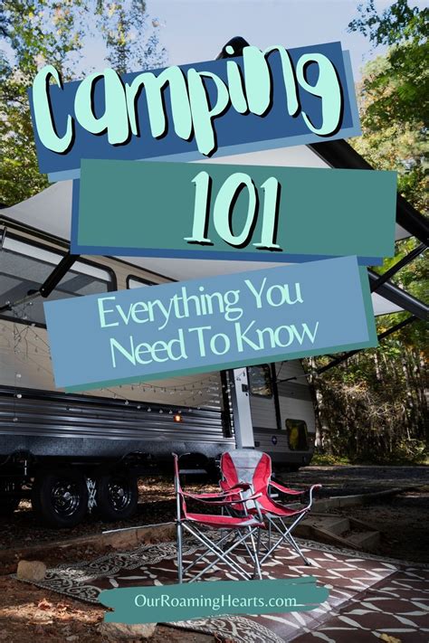 Camping 101 Everything You Need To Know Our Roaming Hearts