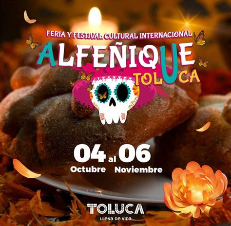 Regresa La Feria Del Alfe Ique En Toluca Esto Es Lo Que Debes Saber